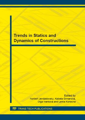Jendzelovsky / Grmanova / Ivankova | Trends in Statics and Dynamics of Constructions | Sonstiges | 978-3-03859-266-2 | sack.de