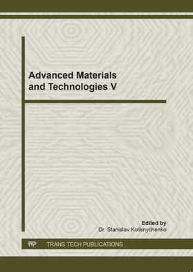 Kolisnychenko | Advanced Materials and Technologies V | Sonstiges | 978-3-0357-2408-0 | sack.de