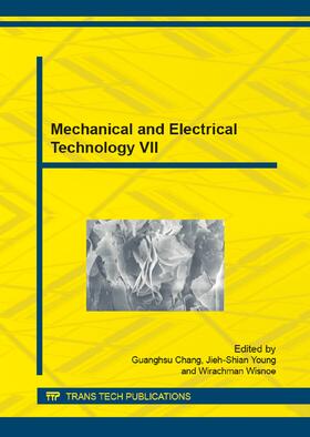 Chang / Young / Wisnoe |  Mechanical and Electrical Technology VII | Sonstiges |  Sack Fachmedien