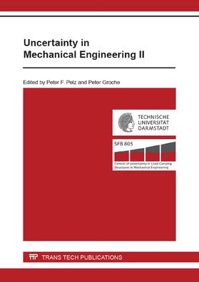 Pelz / Groche |  Uncertainty in Mechanical Engineering II | Sonstiges |  Sack Fachmedien