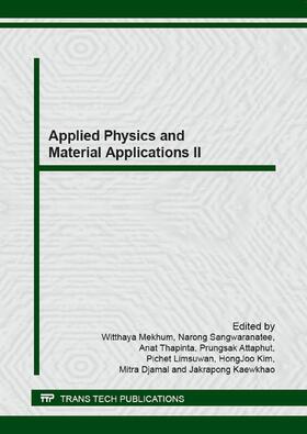 Mekhum / Sangwaranatee / Thapinta | Applied Physics and Material Applications II | Sonstiges | 978-3-03859-482-6 | sack.de