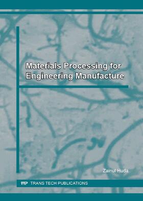 Huda | Materials Processing for Engineering Manufacture | Sonstiges | 978-3-03859-527-4 | sack.de