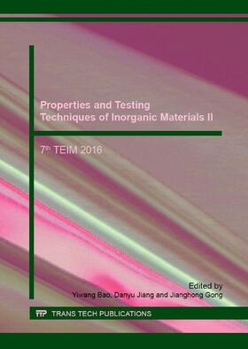 Bao / Jiang / Gong | Properties and Testing Techniques of Inorganic Materials II | Sonstiges | 978-3-03859-593-9 | sack.de