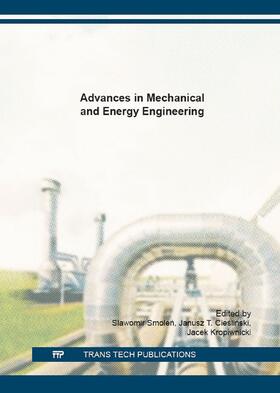 Smolen / Cieslinski / Kropiwnicki |  Advances in Mechanical and Energy Engineering | Sonstiges |  Sack Fachmedien