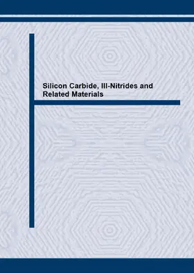 Pensl / Morko? / Monemar |  Silicon Carbide, III-Nitrides and Related Materials | Sonstiges |  Sack Fachmedien