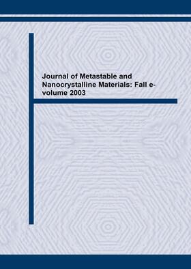 Yavari / Inoue / Morris |  Journal of Metastable and Nanocrystalline Materials: Fall e-volume 2003 | Sonstiges |  Sack Fachmedien