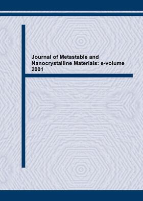 Yavari / Inoue / Morris |  Journal of Metastable and Nanocrystalline Materials: e-volume 2001 | Sonstiges |  Sack Fachmedien