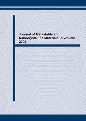 Yavari / Inoue / Morris | Journal of Metastable and Nanocrystalline Materials: e-Volume 2000 | Sonstiges | 978-3-03859-899-2 | sack.de