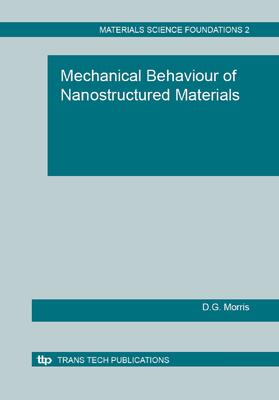 Morris |  Mechanical Behaviour of Nanostructured Materials | Sonstiges |  Sack Fachmedien