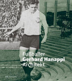 Lechner / Hanappi / Horak |  Gerhard Hanappi | Buch |  Sack Fachmedien