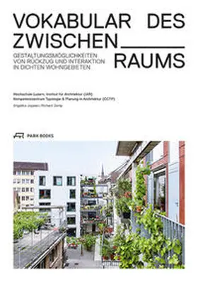 Juppien / Zemp / Hochschule Luzern, Institut für Architek |  Vokabular des Zwischenraums | Buch |  Sack Fachmedien