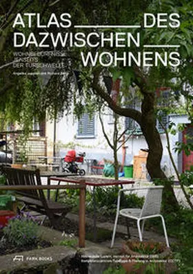 Juppien / Zemp / Hochschule Luzern |  Atlas des Dazwischenwohnens | Buch |  Sack Fachmedien