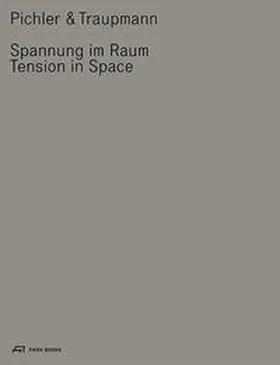 Boeckl / Guttmann |  Pichler und Traupmann Architekten | Buch |  Sack Fachmedien