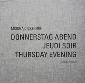 Haupt / Meyer |  DONNERSTAG ABEND – JEUDI SOIR – THURSDAY EVENING | Buch |  Sack Fachmedien