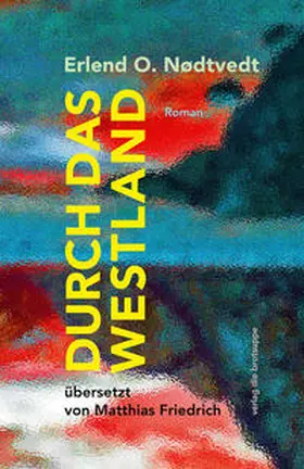 Nødtvedt |  Durch das Westland | Buch |  Sack Fachmedien