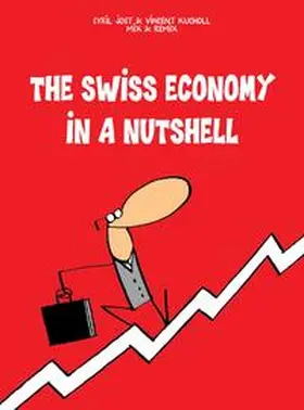 Jost / Kucholl |  The Swiss Economy in a Nutshell | Buch |  Sack Fachmedien