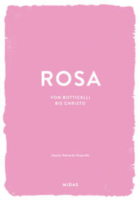 Edwards-Dujardin |  ROSA (Farben der Kunst) | Buch |  Sack Fachmedien