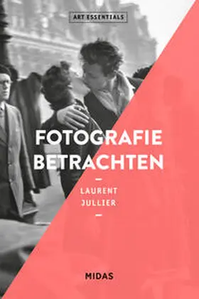 Jullier |  Fotografie betrachten (ART ESSENTIALS) | Buch |  Sack Fachmedien