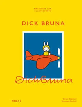 Ingman / Reihill |  Dick Bruna  (Bibliothek der Illustratoren) | Buch |  Sack Fachmedien