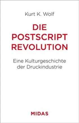 Wolf |  Die Postscript-Revolution | Buch |  Sack Fachmedien