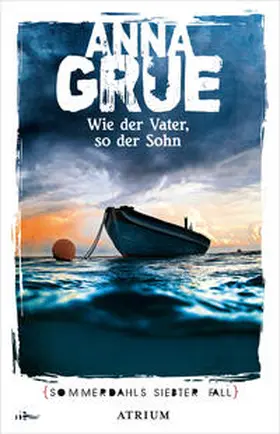 Grue |  Wie der Vater, so der Sohn | Buch |  Sack Fachmedien