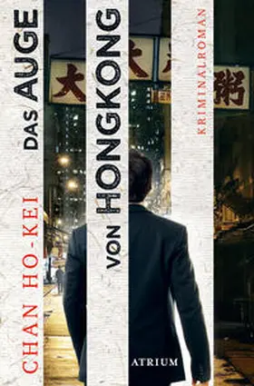 Ho-kei |  Das Auge von Hongkong | Buch |  Sack Fachmedien