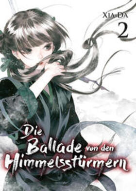 Xia |  Bu Tian Ge - Die Ballade von den Himmelsstürmern - Band 2 | Buch |  Sack Fachmedien