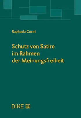 Cueni |  Schutz von Satire im Rahmen der Meinungsfreiheit | Buch |  Sack Fachmedien