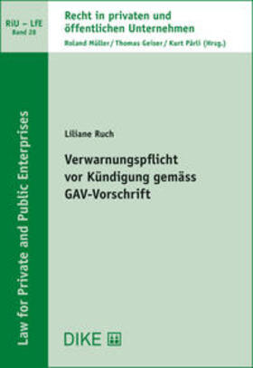 Ruch |  Verwarnungspflicht vor Kündigung gemäss GAV-Vorschrift | Buch |  Sack Fachmedien