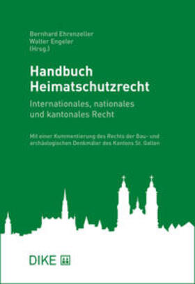 Ehrenzeller / Engeler |  Handbuch Heimatschutzrecht | Buch |  Sack Fachmedien