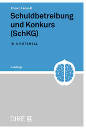 Lorandi |  Schuldbetreibung und Konkurs (SchKG) | Buch |  Sack Fachmedien