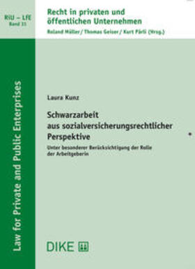 Kunz |  Schwarzarbeit aus sozialversicherungsrechtlicher Perspektive | Buch |  Sack Fachmedien