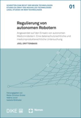 Drittenbass | Regulierung von autonomen Robotern | Buch | 978-3-03891-227-9 | sack.de