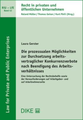 Gerster |  Die prozessualen Möglichkeiten zur Durchsetzung arbeitsvertraglicher Konkurrenzverbote nach Beendigung des Arbeitsverhältnisses | Buch |  Sack Fachmedien