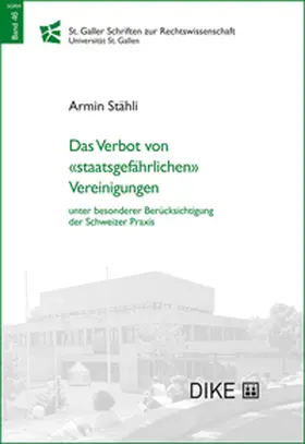 Stähli |  Das Verbot von «staatsgefährlichen» Vereinigungen | Buch |  Sack Fachmedien