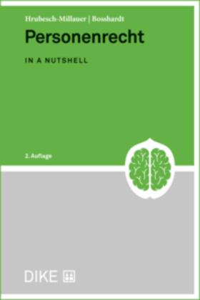 Hrubesch-Millauer / Bosshardt |  Personenrecht in a nutshell (2. Aufl.) | Buch |  Sack Fachmedien