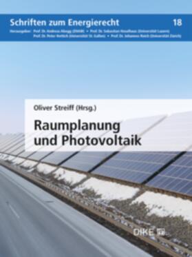 Streiff |  Raumplanung und Photovoltaik | Buch |  Sack Fachmedien