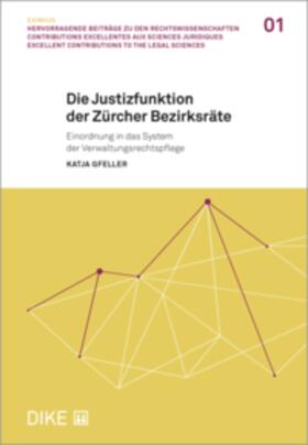 Gfeller |  Die Justizfunktion der Zürcher Bezirksräte | Buch |  Sack Fachmedien