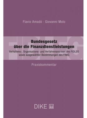 Amado / Molo |  FIDLEG. Bundesgesetz über die Finanzdienstleistungen | Buch |  Sack Fachmedien