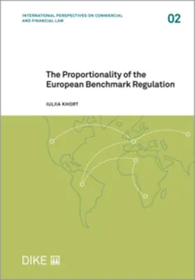 Khort |  The Proportionality of the European Benchmark Regulation | Buch |  Sack Fachmedien