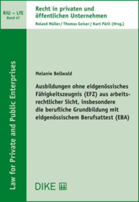 Bellwald |  Ausbildungen ohne eidgenössisches Fähigkeitszeugnis (EFZ) | Buch |  Sack Fachmedien