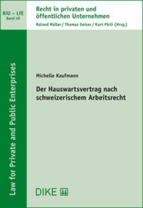 Kaufmann |  Der Hauswartsvertrag nach schweizerischem Arbeitsrecht | Buch |  Sack Fachmedien