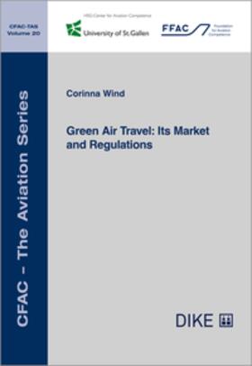 Wind |  Green Air Travel: Its Market and Regulations | Buch |  Sack Fachmedien