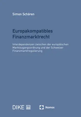 Schären |  Europakompatibles Finanzmarktrecht | Buch |  Sack Fachmedien