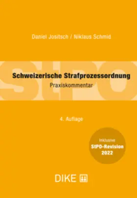 Jositsch / Schmid |  Schweizerische Strafprozessordung | Buch |  Sack Fachmedien