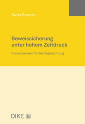  Beweissicherung unter hohem Zeitdruck | Buch |  Sack Fachmedien