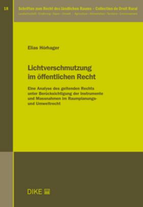 Hörhager |  Lichtverschmutzung im oeffentlichen Recht | Buch |  Sack Fachmedien