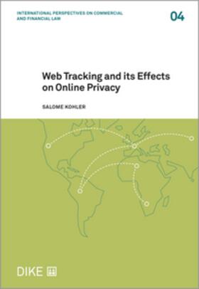Kohler |  Web Tracking and its Effects on Online Privacy | Buch |  Sack Fachmedien