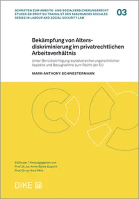 Schwestermann |  Bekämpfung von Altersdiskriminierung im privatrechtlichen Arbeitsverhältnis | Buch |  Sack Fachmedien