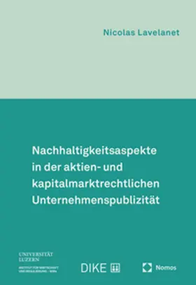 Lavelanet |  Nachhaltigkeitsaspekte in der aktien- und kapitalmarktrechtlichen Unternehmenspublizität | Buch |  Sack Fachmedien